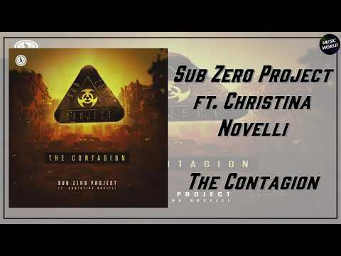Sub Zero Project Ft. Christina Novelli - The Contagion