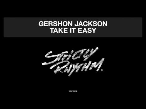 Gershon Jackson  Take It Easy  (Mike Dunn Blackball Ezee Mixx)