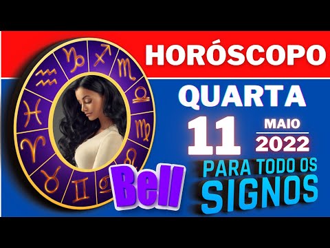 #meusigno ♈  HOROSCOPO DO DIA ⭐ QUARTA 11 DE MAIO DE 2022 l TODOS OS  SIGNOS 11/05/2022