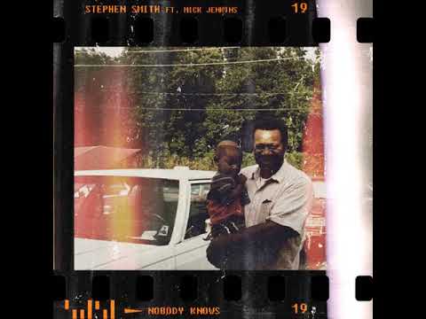 Stephen Smith - Nobody knows, Pt.  1 (feat. Mick Jenkins) (Official Audio)