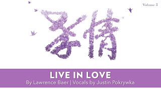 Live in Love (by Lawrence Baer)