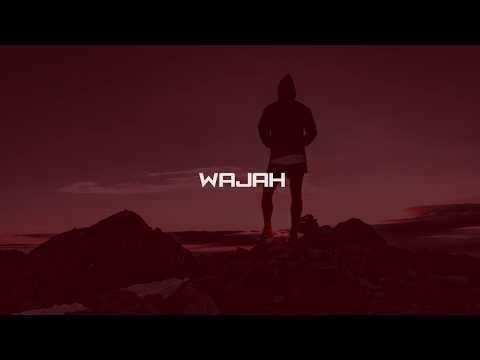 Wajah - Deep Harks X King Saifi (VIP MUNDAY)