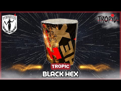 Black Hex - Tropic
