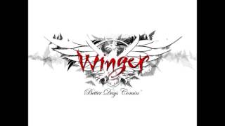 Winger - Better Days Comin&#39; (Stoner Re-mix) [Japanese Bonus Track]