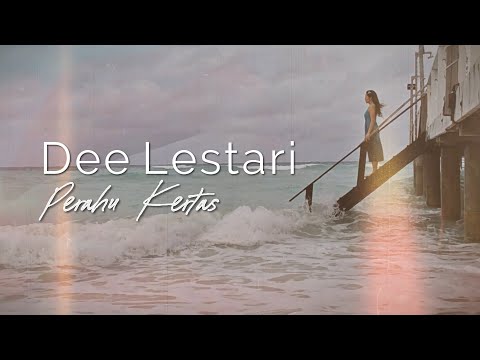 Dee Lestari - Perahu Kertas - Official Lyric Video