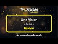Queen - One Vision - Karaoke Version from Zoom Karaoke