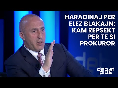Haradinaj per Elez Blakajn: Kam repsekt per te si prokuror