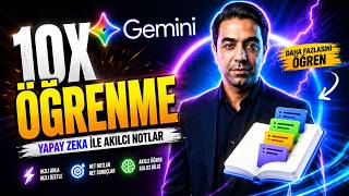 Öğrenme Hızını 10x Yapacak Gemini AI Taktikleri! (Süper Yapay Zeka Reh