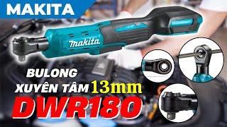 Bulong Xuyên Tâm Makita DWR180 Dùng Pin Giảm Giá Sâu Cho Anh Em Đầu Tư