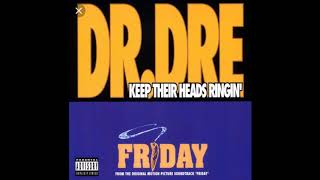Dr Dre - Keep your heads ringin&#39; (slowed down)
