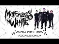 Motionless In White Sign Of Life Vocals Only