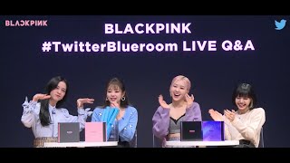 #TwitterBlueroom Q&A with BLACKPINK  | Twitter