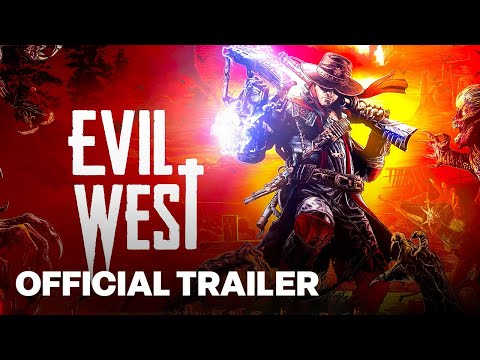 Evil West Official Launch Trailer