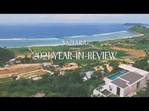 Samara Lombok 2021 Year-in-Review and What to Expect in 2022