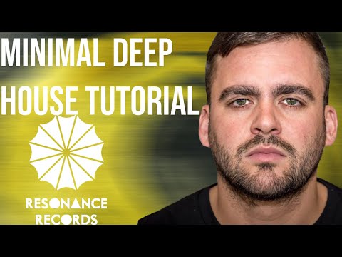 Minimal Deep House(Max Chapman, Resonance Records Style) Tutorial [+Samples]