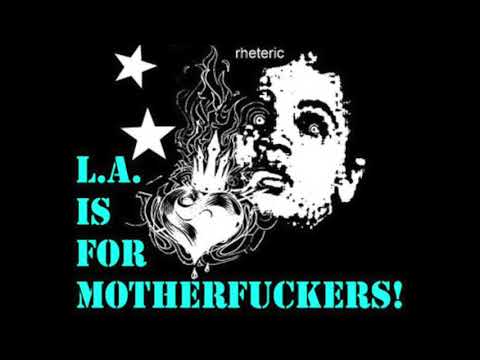 Rheteric Ramirez  'LA is for Mother Fuckers' Full Album
