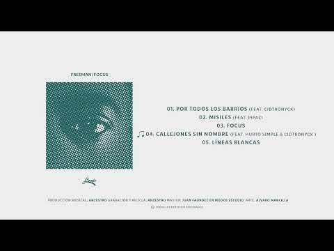 Freeman - Callejones sin nombre (ft. Hurto Simple & Cidtronyck)