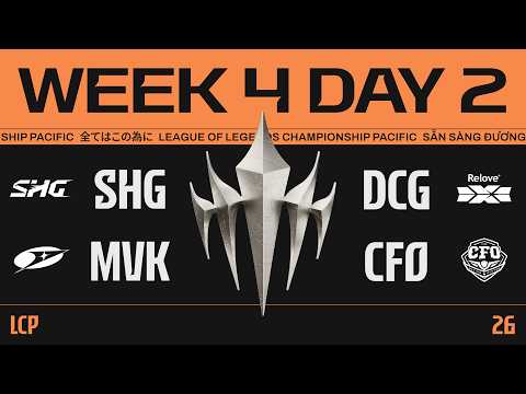 [中文] SHG vs DCG | MVK vs CFO | LCP 2026 Split 2 Regular Season Week 4 Day 2