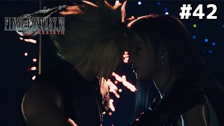 【FF7リバース】＃４２ 幼馴染から最愛の人に―。声優事務所社長が実況【ファイナルファンタジー7リバース / PS5】