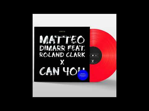 Matteo DiMarr Feat Roland Clark - Can You