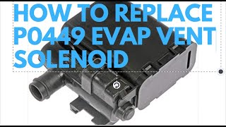 C6 CORVETTE HOW TO REPLACE  EVAP VENT SOLENOID AND ERASE P0449 CODE