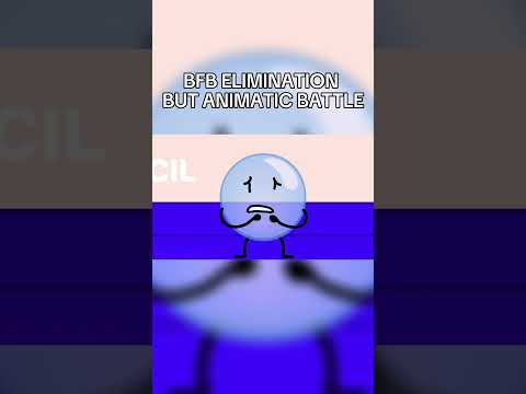 BFB 2 Elimination in ANIMATIC BATTLE'S STYLE