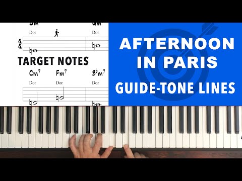Afternoon in Paris - GUIDE TONES. Target Notes for Jazz Improvisation.