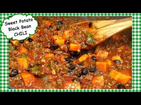 Spicy Sweet Potato Black Bean & Beef CHILI Recipe