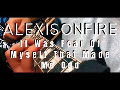 It Was Fear Of Myself That Made Me Odd (acoustic) - Alexisonfire