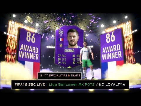 FIFA19 SBC LIVE : Liga Bancomer MX POTS ☆NO LOYALTY★