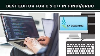 How to install best editor for c and c++  in Hindi/Urdu