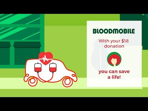 Bloodmobile. Your 18$ donation can save a life!