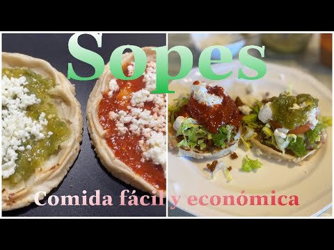Cómo hacer Sopes| cómo hacer picaditas |Comida fácil y económica