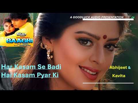 Har Kasam Se Badi Hai - Baaghi | Abhijeet - Kavita Krishnamurthy | Bollywood 90's Songs | HD Audio