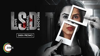 Dr. Sara, Suspect #2 | LSD - Love, Scandal & Doctors | Promo | Streaming Now on ZEE5 video