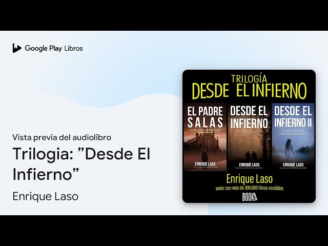 Vídeo relacionado con DESDE EL INFIERNO (La Trilogía): Tres libros en uno
