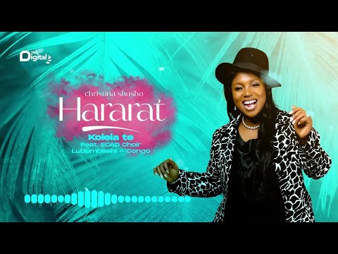 Christina Shusho Ft.Ecad Choir Lubumbashi- Kolela Te(Official Lyric Audio)SMS [Skiza 9842712] to 811