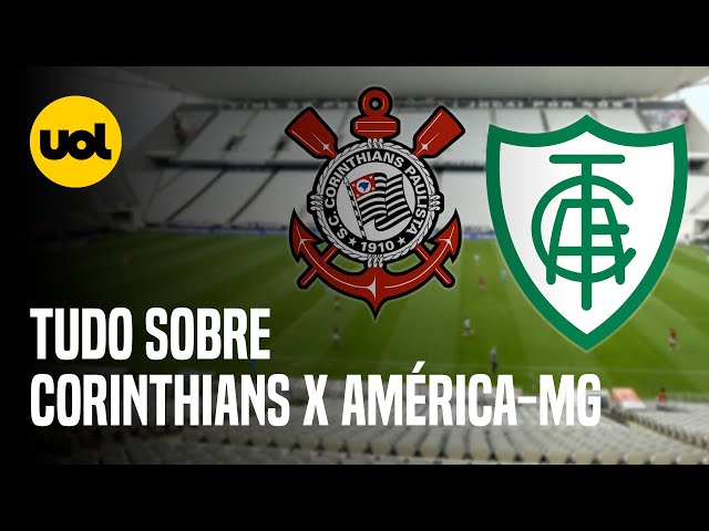 Qual canal vai passar o jogo do CORINTHIANS X AMÉRICA-MG hoje (15