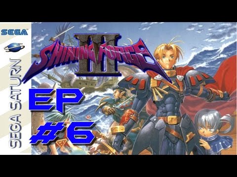 Shining Force III Scn 2: part 6 - reinforcements