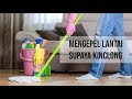 CARA NGEPEL LANTAI CEPAT DAN BERSIH