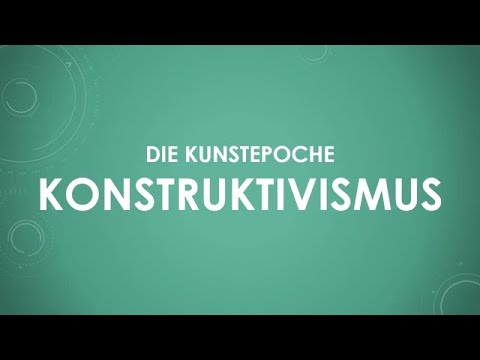 Die Kunstepoche Konstruktivismus