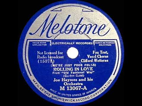 1934 Joe Haymes - (We’re Just Poor Folks) Rolling In Love (Cliff Weston, vocal)
