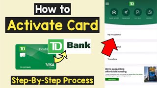 [ All Ways ] Activate TD Card Online or By Call | TD Bank Debit/Credit Card Activation