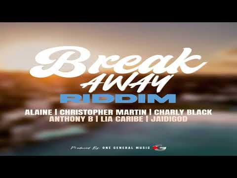 Breakaway Riddim Mix 2025 Ft. Christopher Martin, Anthony B, Alaine