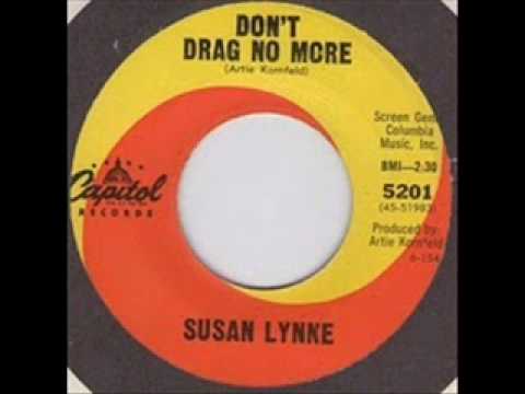 Susan Lynne: Don't Drag No More