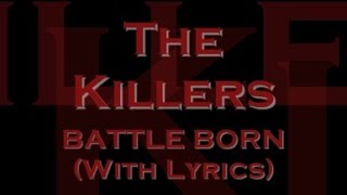 The Killers - Battle Born (With Lyrics)