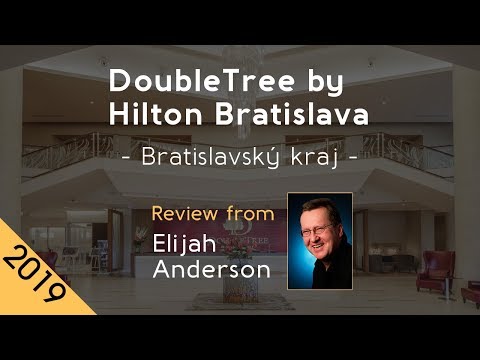 DoubleTree by Hilton Bratislava 4⋆ Review 2019