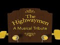 Highway Men - The : Music Video