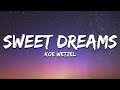 Koe Wetzel Sweet Dreams Lyrics