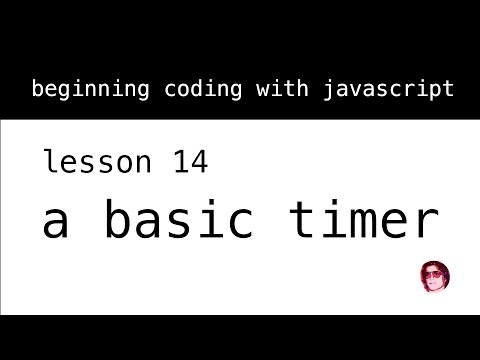 Beginning Coding With Javascript Lesson 14 A Simple Timer